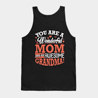 You Are A Wonderful Mom And An Awesome Grandma Happy Me Nana Tank Top